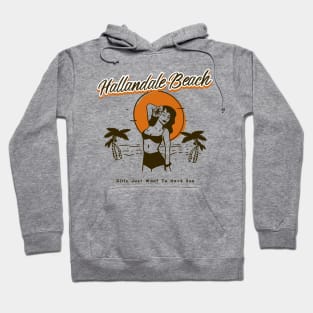 Girls Just Want to Have Sun Hallandale Beach Hoodie